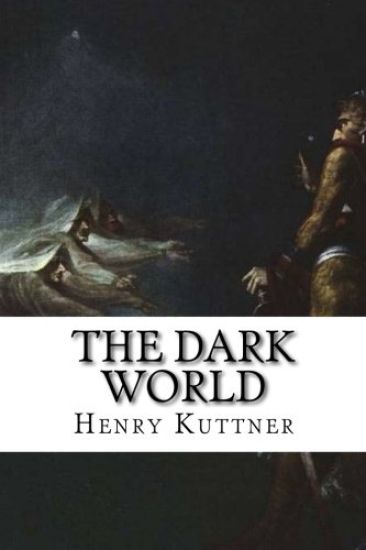 The Dark World: Classic Literature