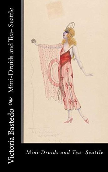 Mini-Droids and Tea- Seattle