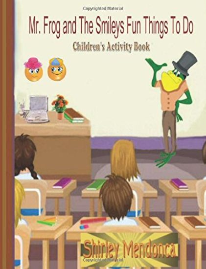 Mr. Frog and The Smileys Fun Things To Do
