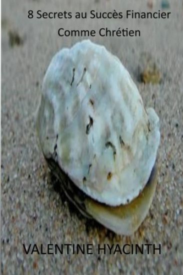 8 secrets au succes financier comme chretien
