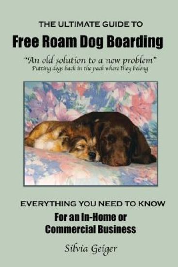 Ultimate Guide to Free Roam Boarding: In Home or Commercial