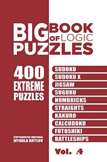 Big Book Of Logic Puzzles - 400 Extreme Puzzles