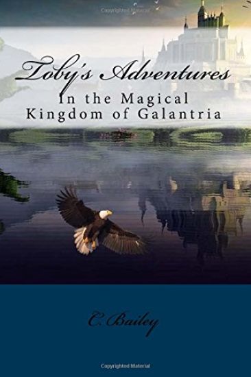 Toby's Adventures: In the Magical Kingdom of Galantria