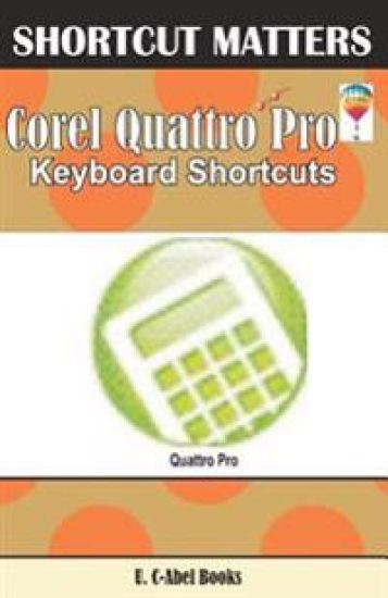 Corel Quattro Pro Keybaord Shortcuts