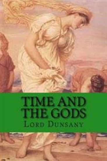 Time and the Gods: Classic literature