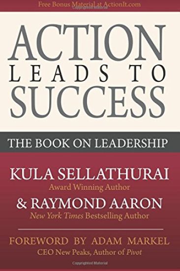 Action Leads to Success: The Book on Leadership