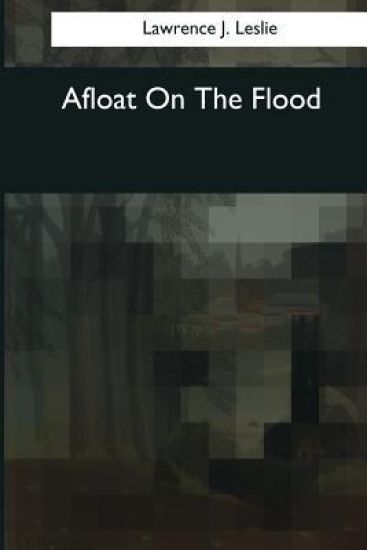 Afloat On The Flood