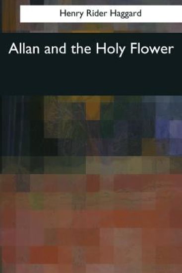 Allan and the Holy Flower