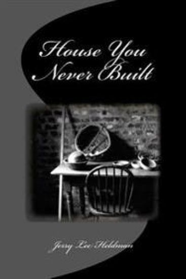 House you never built