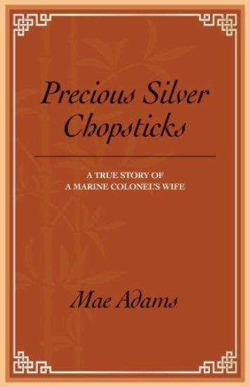 Precious Silver Chopsticks: A True Story of a Korean Noble Family