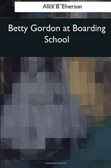 Betty Gordon at Boarding School