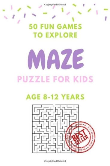 Maze Puzzle for Kids Age 8-12 years, 50 Fun to Explore Maze: Activity book for Kids, Children Books, Brain Games, Young Adults, Hobbies