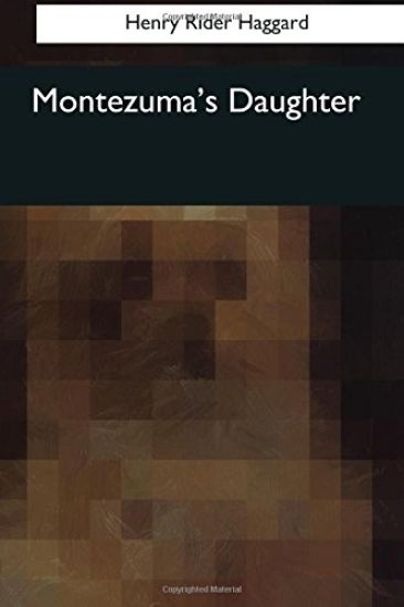 Montezuma's Daughter