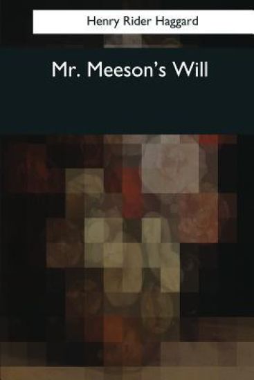 Mr. Meeson's Will