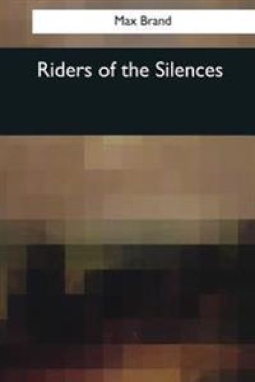 Riders of the Silences