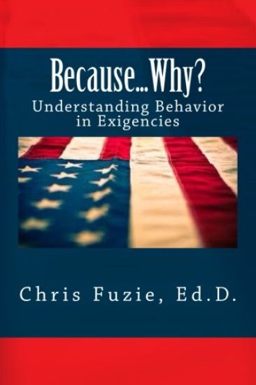 Because...Why?: Understanding Behavior in Exigencies