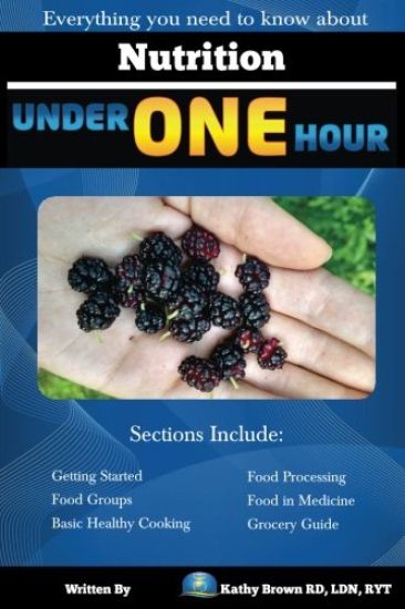 Nutrition Under One Hour: Everything You Need to Know about