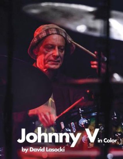 Johnny V in Color: The New Orleans Musician John Vidacovich on the Drums and on the Cymbals