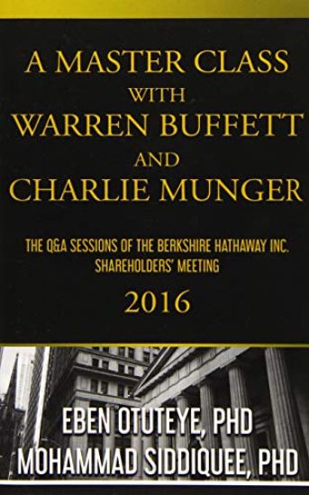 A Master Class with Warren Buffett and Charlie Munger 2016