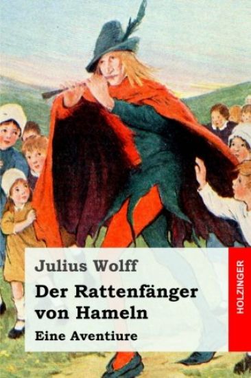 Der Rattenfänger von Hameln: Eine Aventiure