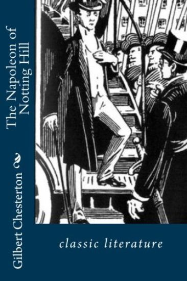 The Napoleon of Notting Hill