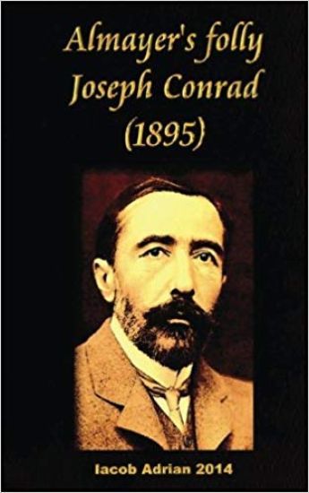 Almayer's folly Joseph Conrad (1895)