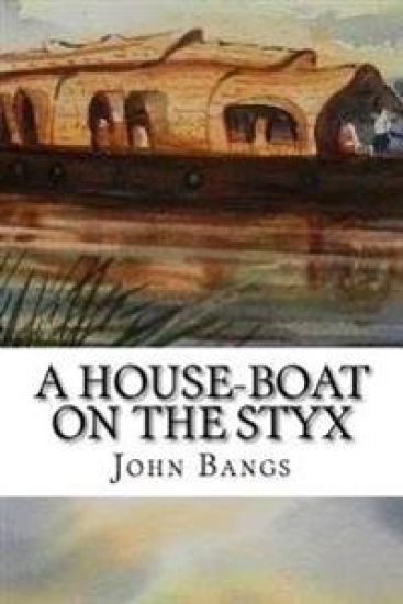 A House-Boat on the Styx