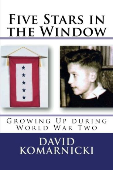 Five Stars in the Window: Growing Up during World War Two