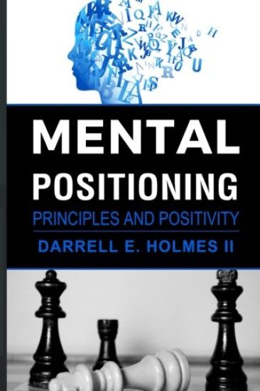 Mental Postioning: Principles and Positivity