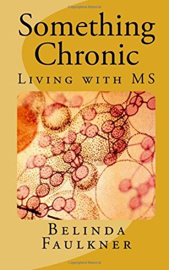 Something Chronic: Living with MS