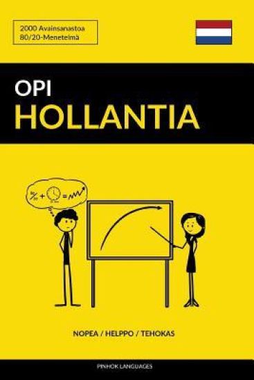 Opi Hollantia - Nopea / Helppo / Tehokas