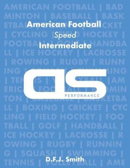 DS Performance - Strength & Conditioning Training Program for American Football, Speed, Intermediate