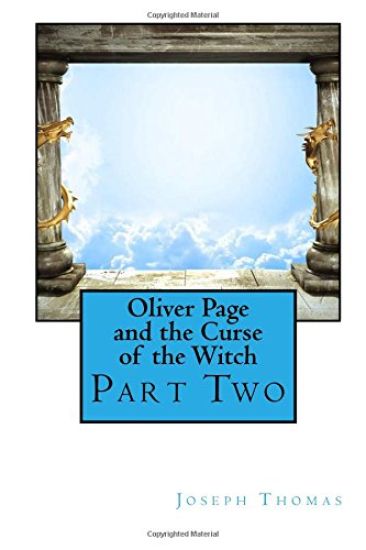 Oliver Page and the Curse of the Witch: Part Two