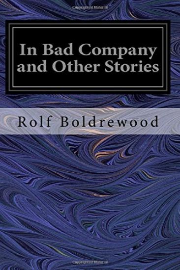 In Bad Company and Other Stories