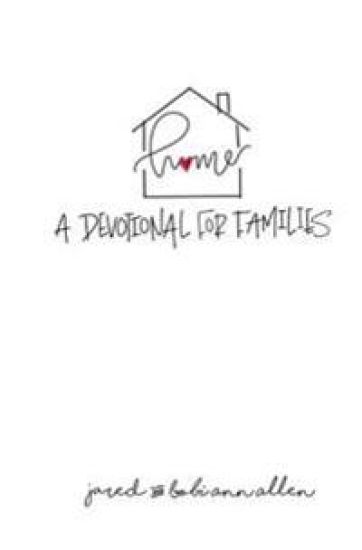 Home: a devotional for families