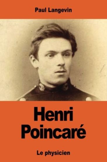 Henri Poincaré: Le physicien