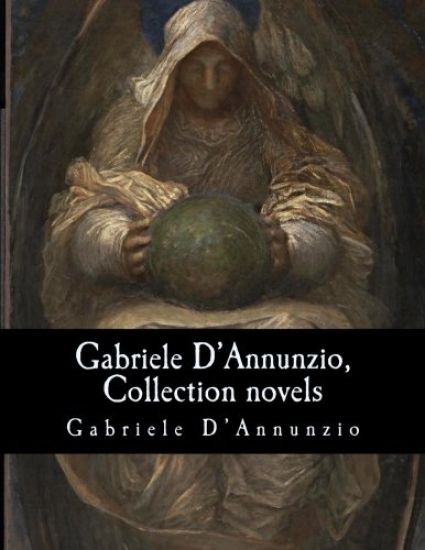 Gabriele D'Annunzio, Collection novels