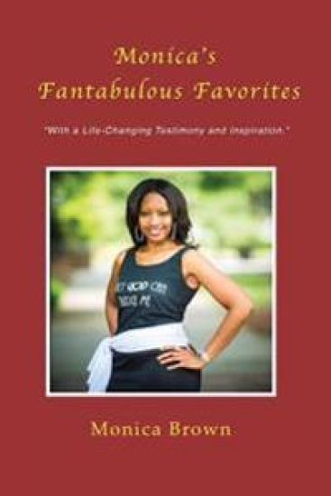 Monica's Fantabulous Favorites: "With A Life-Changing Testimony And Inspiration"