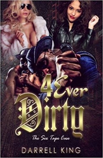 4Ever Dirty - The Sex Tape Case