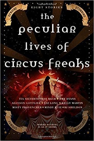 The Peculiar Lives of Circus Freaks
