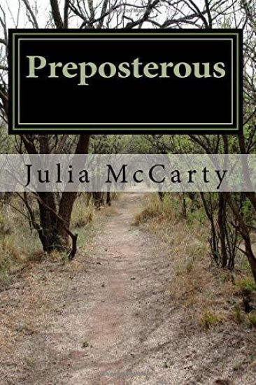 Preposterous: A True Story