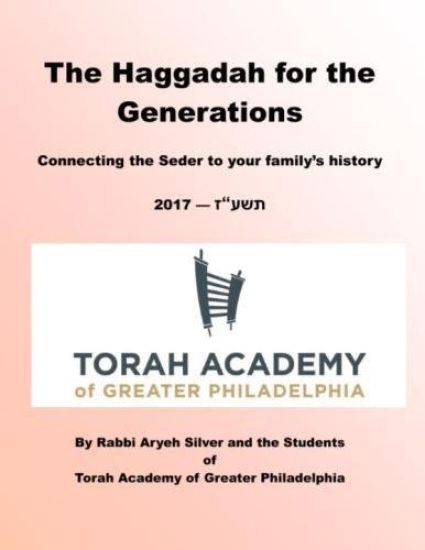 The Haggadah for the Generations 2017: Helping connect the Seder to your family's history