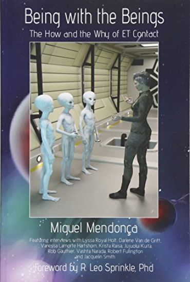 Being with the Beings: The How and the Why of ET Contact
