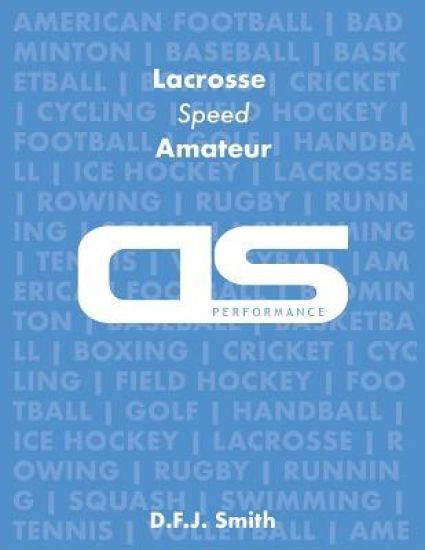 DS Performance - Strength & Conditioning Training Program for Lacrosse, Speed, Amateur