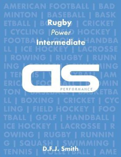 DS Performance - Strength & Conditioning Training Program for Rugby, Power, Intermediate