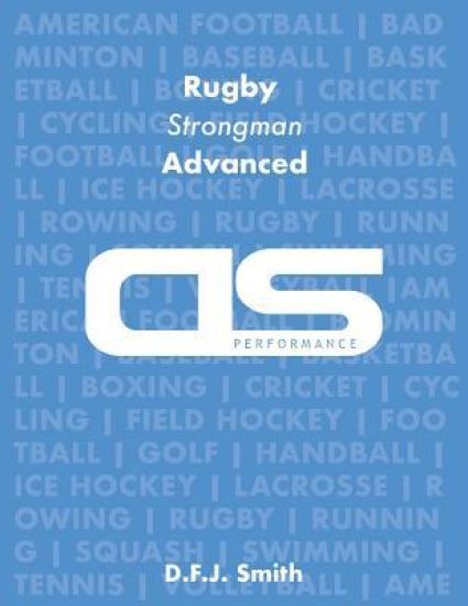 DS Performance - Strength & Conditioning Training Program for Rugby, Strongman, Advanced