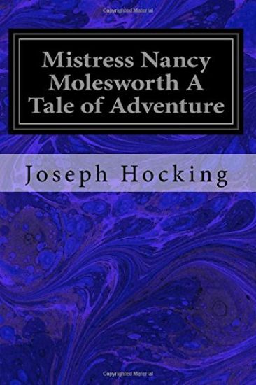 Mistress Nancy Molesworth A Tale of Adventure