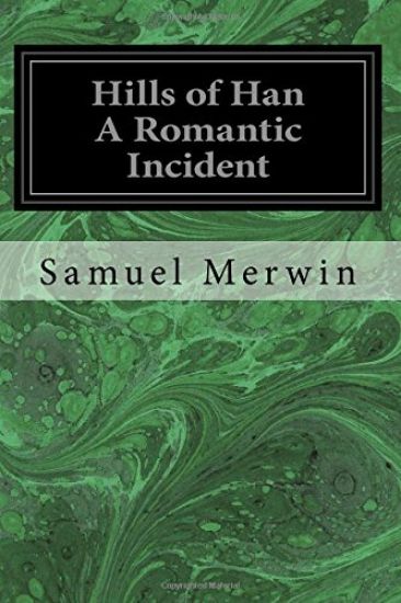 Hills of Han A Romantic Incident