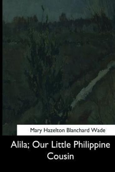 Alila, Our Little Philippine Cousin