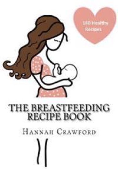 The Breastfeeding Recipe Book